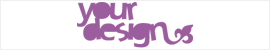 your design
